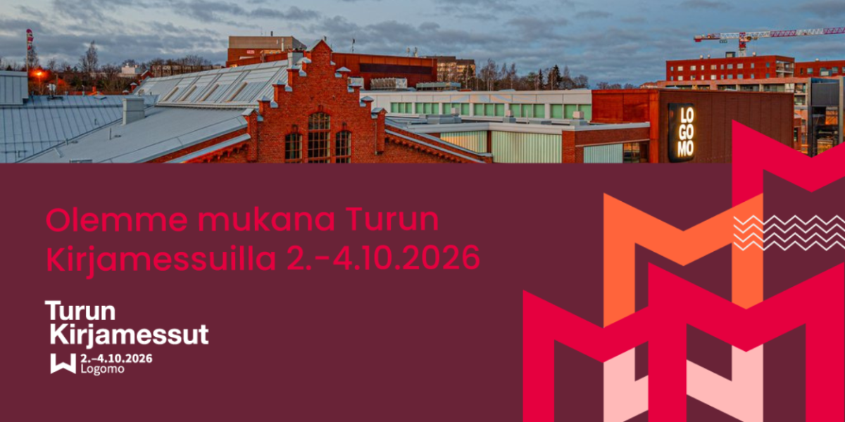Teksti: Olemme mukana Turun kirjamessuilla 2.-4.10.2026. 