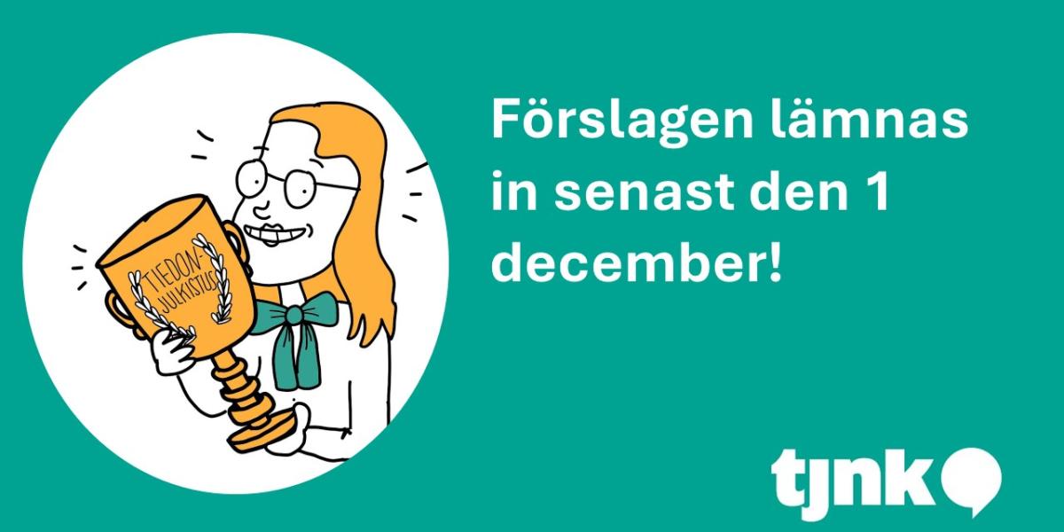 Illustrationsbild med text: Förslagen lämnas in senast den 1 december!