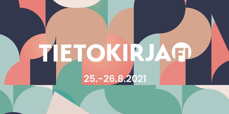 Kuvituskuvassa teksti: Tietokirja.fi 25.-26.8.2021.