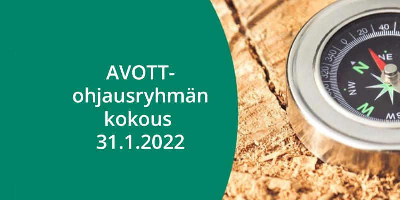 Kompassi sekä vihreällä pohjalla teksti AVOTT-ohjausryhmän kokous 31.1.2022