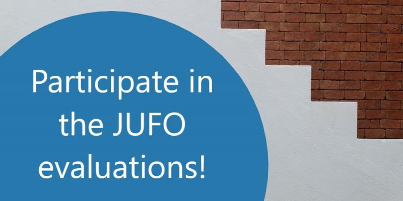 Image of stairs and text: "Participate in the JUFO evaluations!".